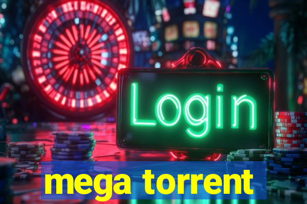 mega torrent